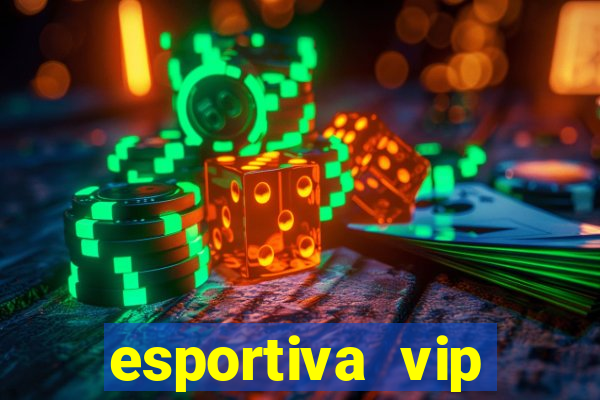 esportiva vip reclame aqui